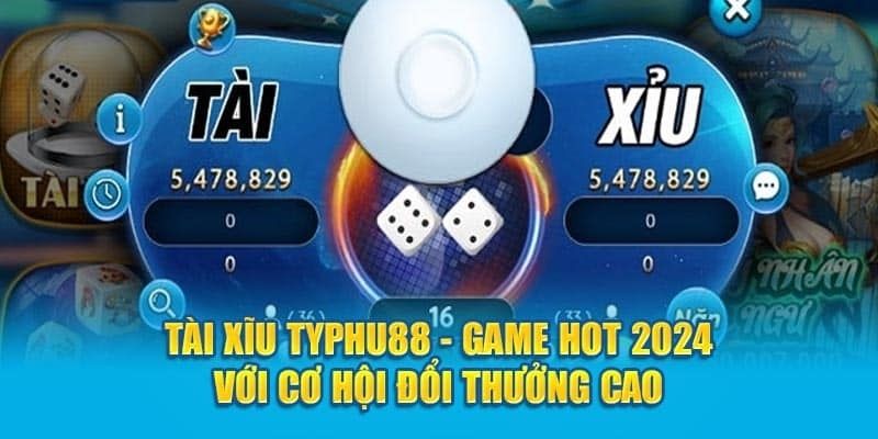 Hệ thống tài xỉu đỉnh cao