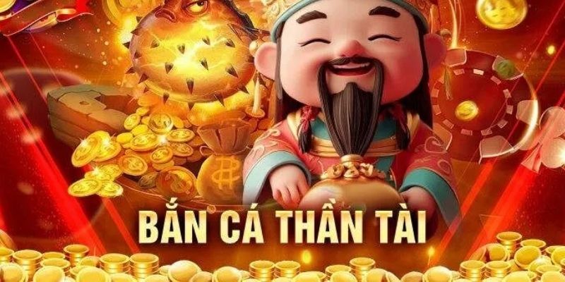 Chiến lược bắn cá thần tài bất bại