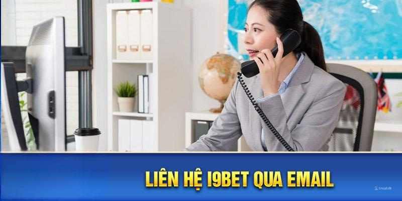 Liên Hệ I9BET Nhanh Chóng Qua Các Phương Thức Đơn Giản