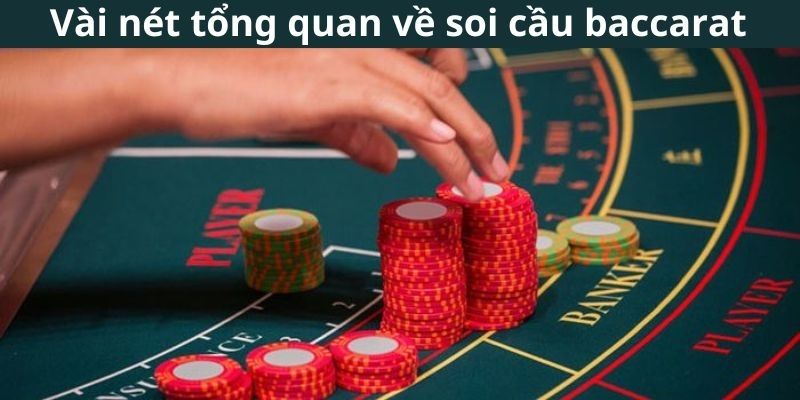 Soi cầu Baccarat