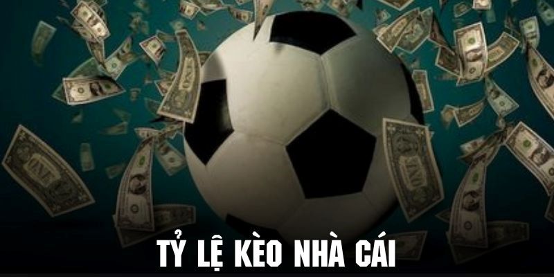 Tỷ Lệ Kèo 8kbet